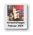 Veranstaltungen         Februar 2024