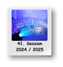 41. Session         2024 / 2025
